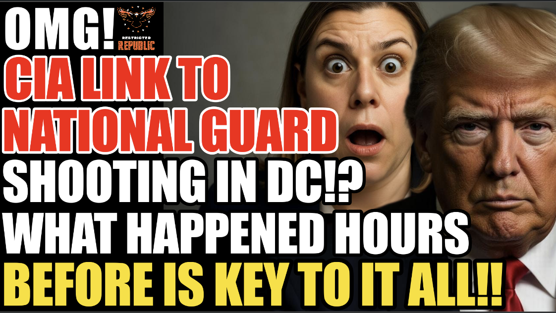 OMG! Was The CIA Behind The National Guard Shooting? What Happened HOURS Before Is Key To It All!